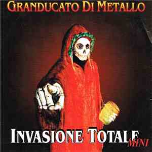 Various - Granducato Di Metallo - Invasione Totale Mini album