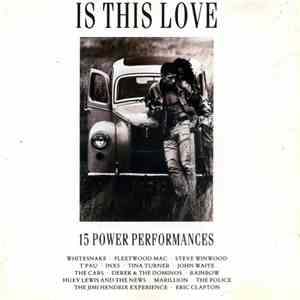 Various - Is This Love - 15 Power Performances album