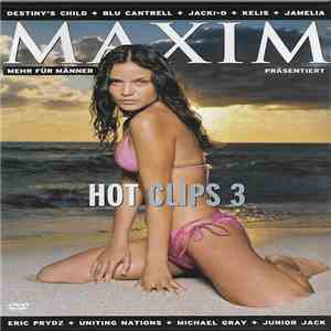 Various - Maxim Hot Clips 3 album