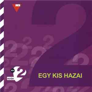 Various - MR2-Petőfi Rádió: Egy Kis Hazai 2 album