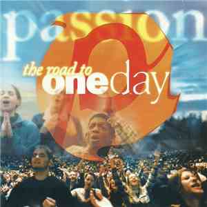 Various - Passion: The Road To OneDay album