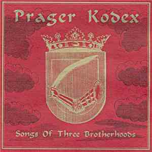 Various - Prager Kodex — Songs Of Three Brotherhoods album