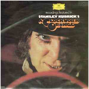 Various - Recordings Featured In Stanley Kubricks A Clockwork Orange album