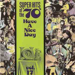 Various - Super Hits Of The '70s - Have A Nice Day, Vol. 17 album