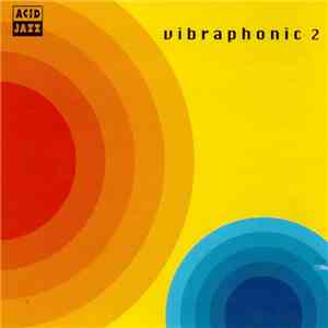 Vibraphonic - Vibraphonic 2 album