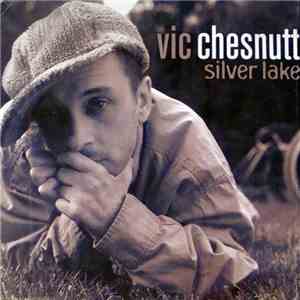 Vic Chesnutt - Silver Lake album