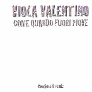 Viola Valentino - Come Quando Fuori Piove album