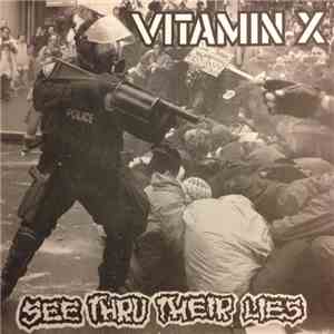 Vitamin X - See Thru Their Lies album