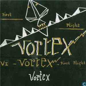 Vortex  - First Flight album
