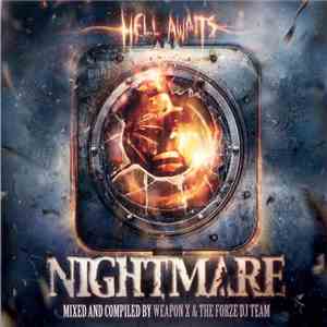 Weapon X & The Forze DJ Team - Nightmare - Hell Awaits album