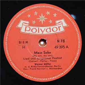 Werner Müller M. D. RIAS-Tanzorchester, Berlin, Frank Norman  - Mein Sohn / Sensuchtsmelodie album