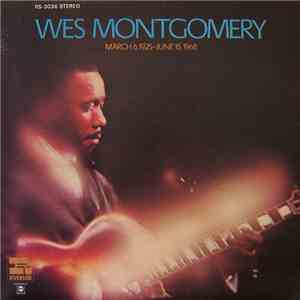 Wes Montgomery - March 6, 1925-June 15, 1968 album