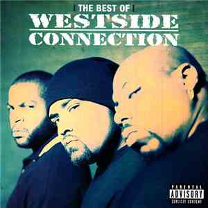 Westside Connection - The Best Of: The Gangsta/ The Killa/ The Dope Dealer album