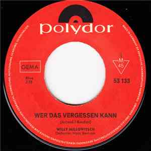 Willy Millowitsch - Wer Das Vergessen Kann album