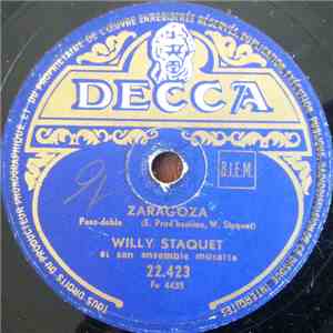 Willy Staquet Et Son Ensemble Musette - Zaragoza / Viens A Nogent album