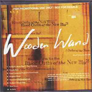 Wooden Wand - Blood Oaths Of The New Blues album