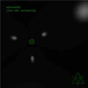 woronwolk - Into The Virtuality album