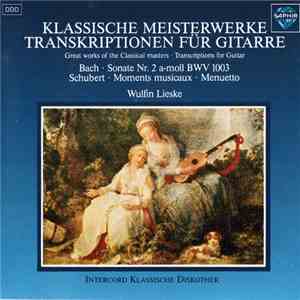 Wulfin Lieske - Klassische Meisterwerke: Transkriptionen Für Gitarre album