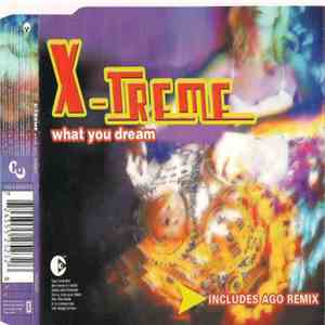 X-Treme - What You Dream album
