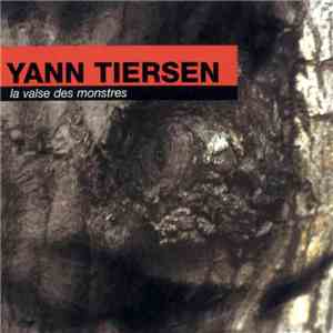 Yann Tiersen - La Valse Des Monstres album