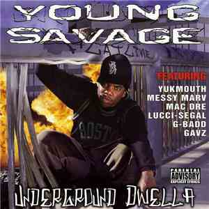 Young Savage  - Underground Dwella album