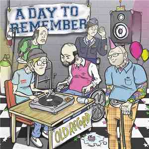A Day To Remember - Old Record album