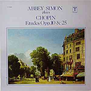 Abbey Simon Plays Chopin - Etudes Opp. 10 & 25 album