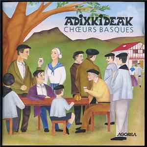 Adixkideak - Choeurs Basques album