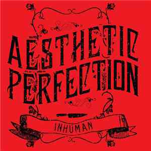 Aesthetic Perfection - Inhuman album