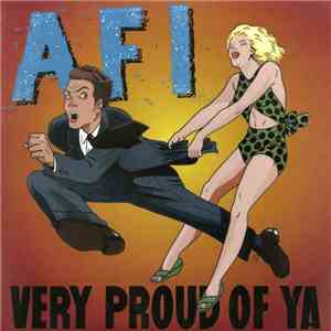 AFI - Very Proud Of Ya album