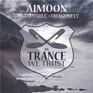 Aimoon - Unstoppable + Dragonfly album