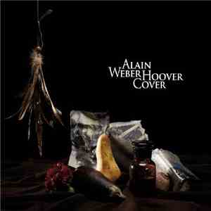 Alain Weber  - Hoover Cover album