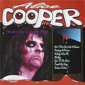 Alice Cooper - Nobody Likes Me album
