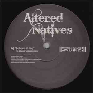 Altered Natives - Believe In Me album