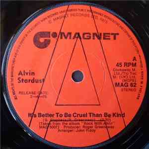 Alvin Stardust - It's Better To Be Cruel Than Be Kind album