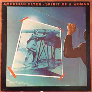 American Flyer - Spirit Of A Woman album