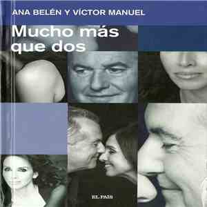 Ana Belén Y Víctor Manuel - Mucho Más Que Dos (II) album