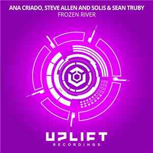 Ana Criado, Steve Allen  And Solis & Sean Truby - Frozen River album