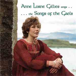 Anne Lorne Gillies - Sings ..... The Songs Of The Gaels album