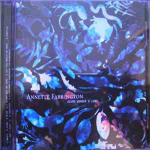 Annette Farrington - Azure Wonder & Lust album