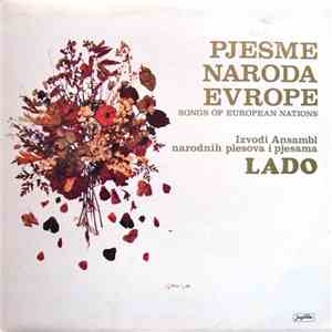Ansambl Narodnih Plesova I Pjesama Lado - Pjesme Naroda Evrope album