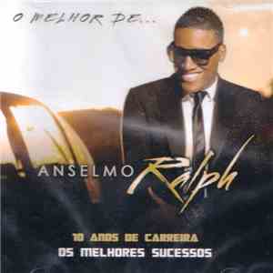Anselmo Ralph - O Melhor De... Anselmo Ralph album