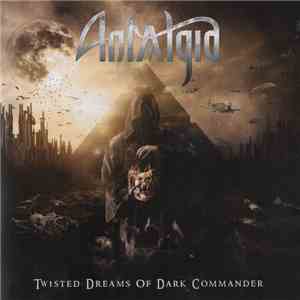 Antalgia - Twisted Dreams Of Dark Commander album