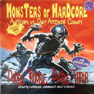 Anticops / Only Attitude Counts - Monsters Of Hardcore album