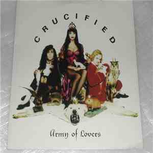 Army Of Lovers - Crucified album