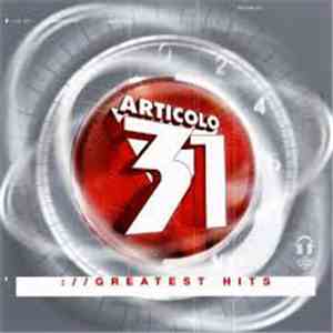 Articolo 31 - Greatest Hits album