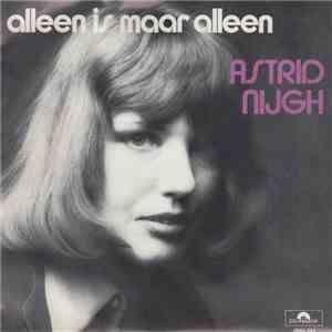 Astrid Nijgh - Alleen Is Maar Alleen album