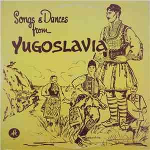Atanas Kolarovski - Songs And Dances From Yugoslavia album