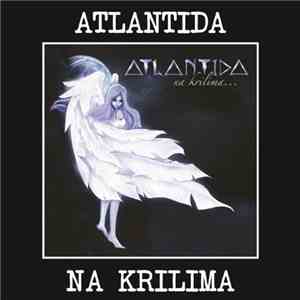 Atlantida - Na Krilima... album