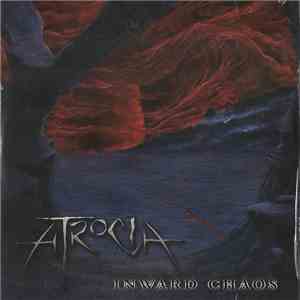 Atrocia - Inward Chaos album
